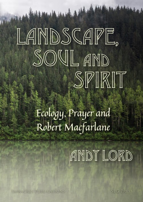 Landscape, Soul and Spirit