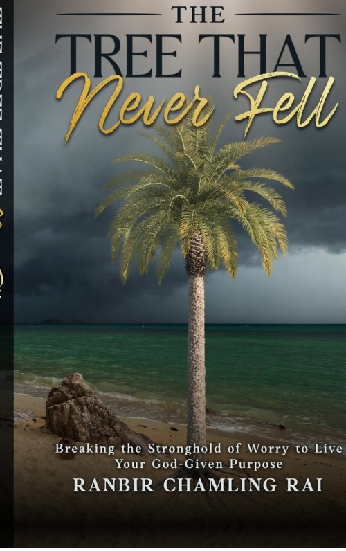 The Tree That Never Fell : Breaking the Stronghold of Worry to Live Your God-Given Purpose