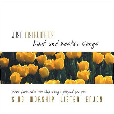Just Instruments - Lent And Easter Songs CD