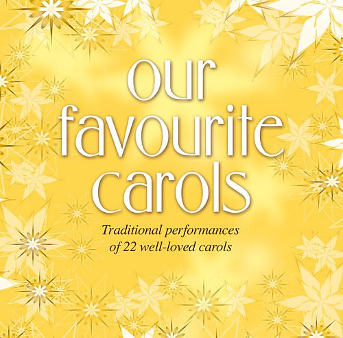 Our Favourite Carols CD