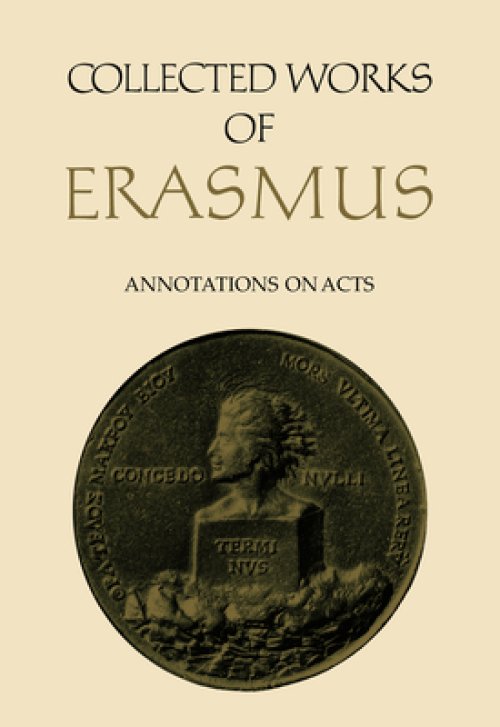 Collected Works of Erasmus – Annotations on Acts