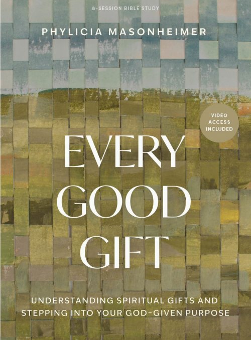 Every Good Gift Bible Study Book w/Video Access