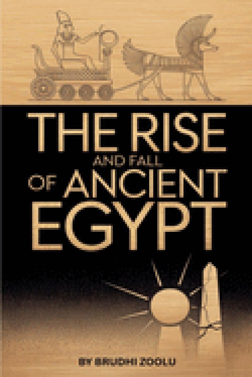 The Rise And Fall Of Ancient Egypt