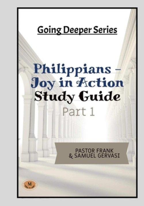 Philippians-Joy in Action-Study Guide-Part 1