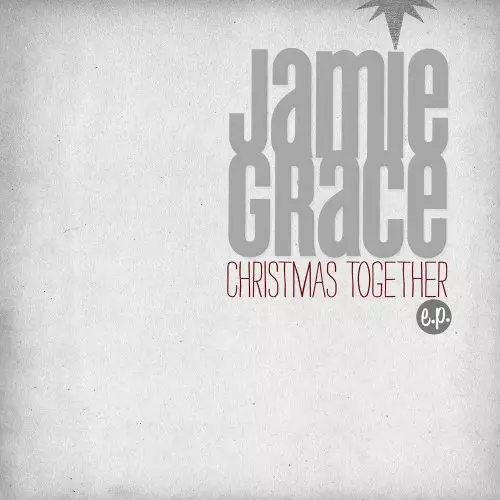 Jamie Grace Christmas Together EP