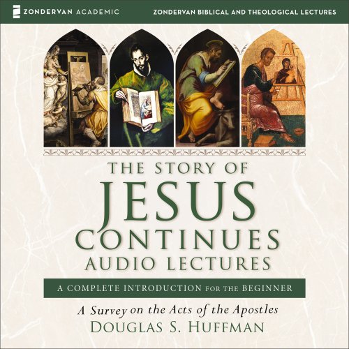 Story of Jesus Continues: Audio Lectures