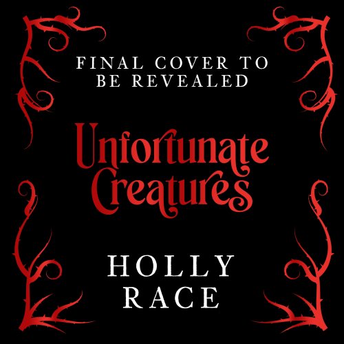 Unfortunate Creatures