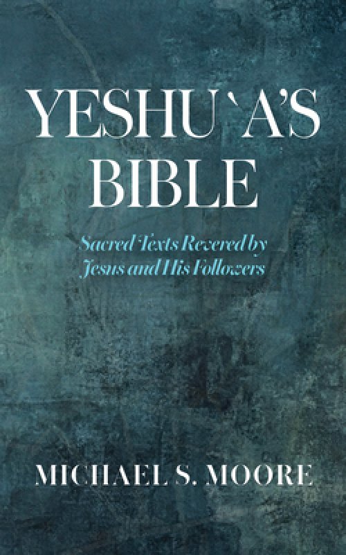Yeshu`a's Bible