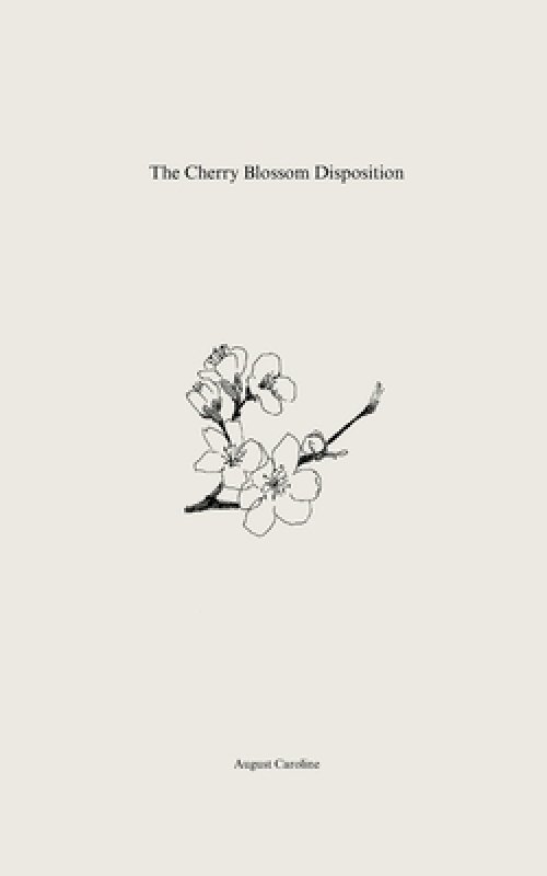 The Cherry Blossom Disposition: .