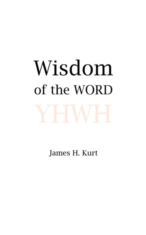 Wisdom of the WORD