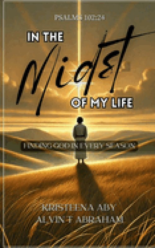 In The Midst Of My Life : Finding God In Every Season