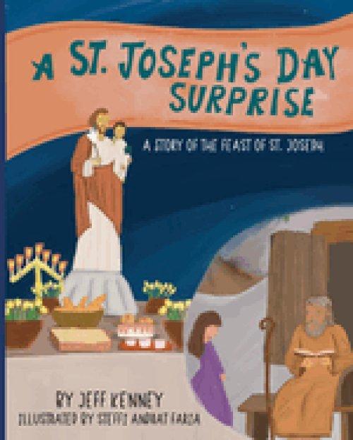 A St. Joseph's Day Surprise: A Story of the Feast of St. Joseph