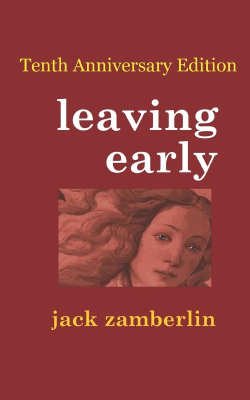 Leaving Early Tenth-Anniversary Edition