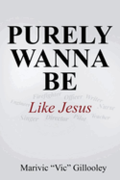 Purely Wanna Be: Like Jesus