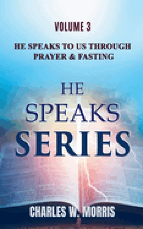 He Speaks To Us Through Prayer & Fasting