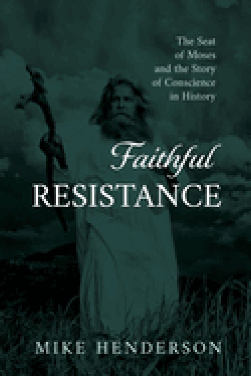 Faithful Resistance