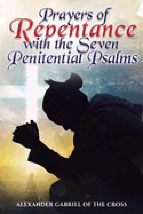 Prayers of Repentance with the Seven Penitential Psalms