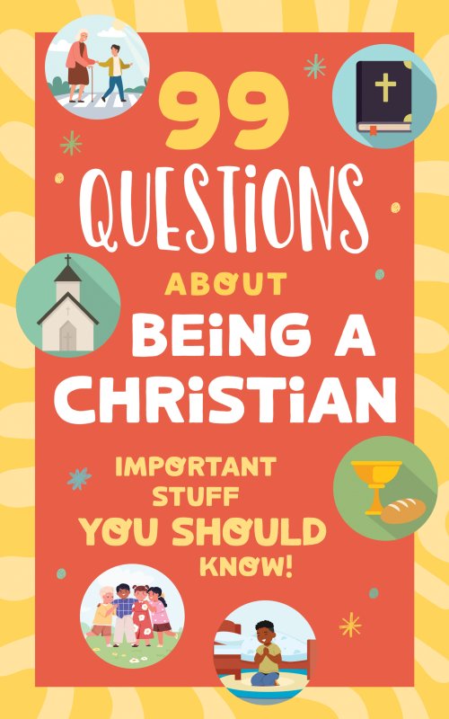 99 Questions about Being a Christian