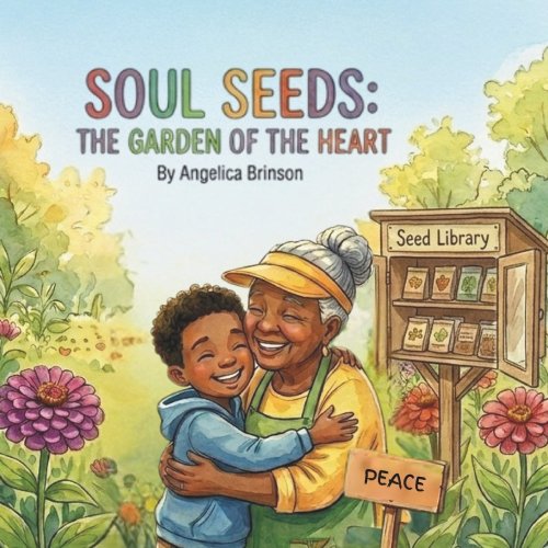 SOUL SEEDS:: THE GARDEN OF THE HEART