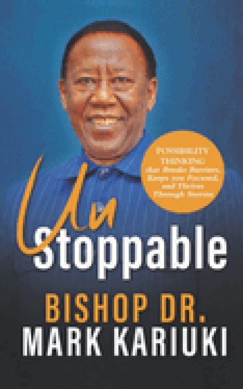 Unstoppable: Possibility Thinking that Breaks Barriers, Keeps You Focused, and Thrives Through Storms
