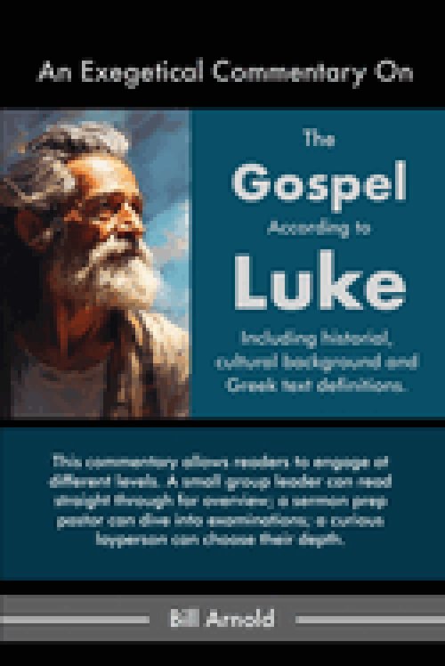 An Exegetical Commentary On The Gospel of Luke