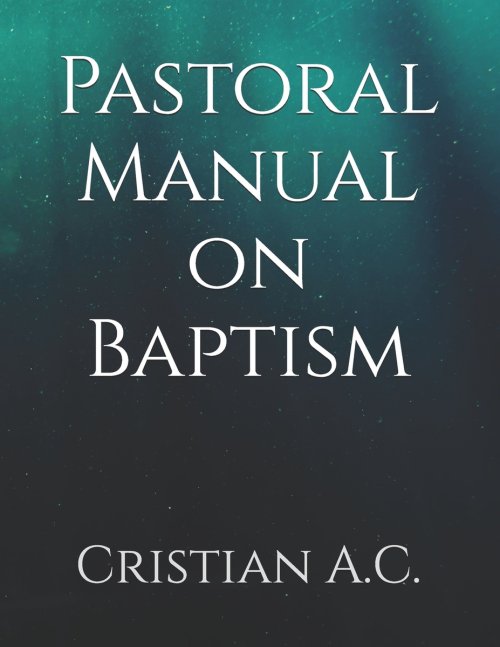 Pastoral Manual on Baptism