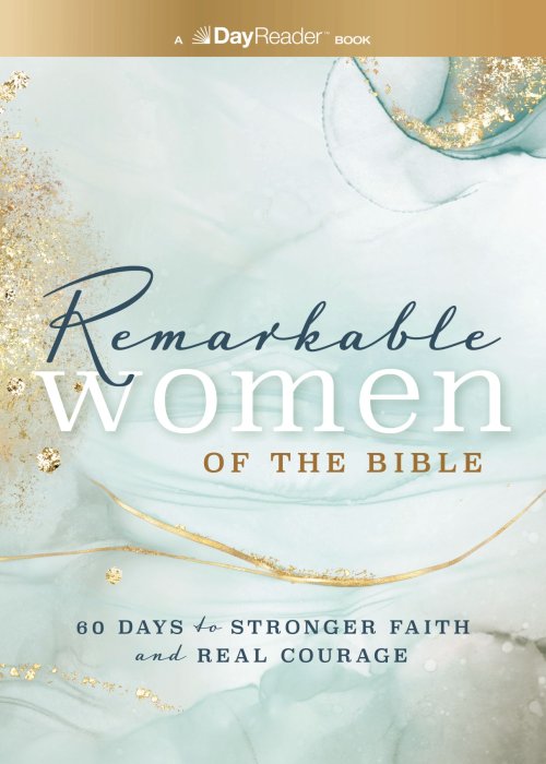 Remarkable Women of the Bible