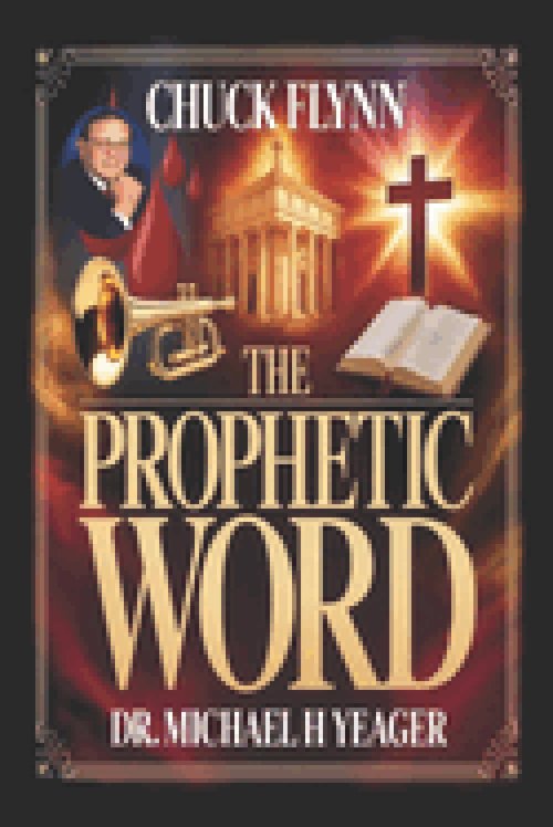 CHUCK FLYNN - THE PROPHETIC WORD: Blood, Habitation, Trumpet, Prophetic, Jesus.
