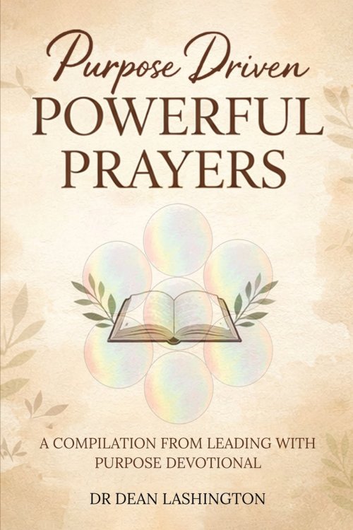 Purpose Driven: Powerful Prayers