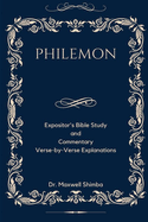 PHILEMON: Expositor's Study and Commentary