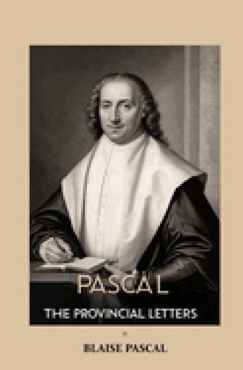 Pascal The Provincial Letters