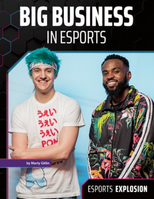 Big Business In Esports
