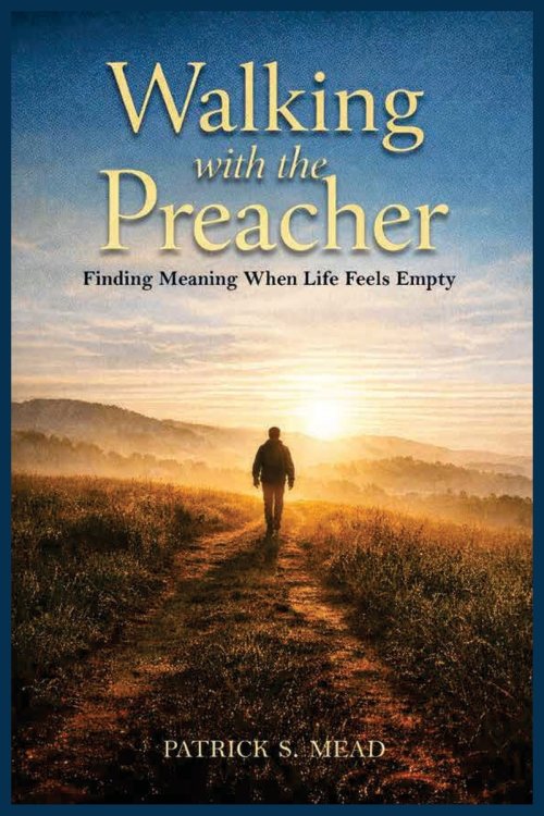 Walking with the Preacher