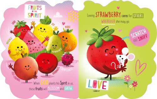 Fruits of the Spirit - With Scratch and Sniff Inside