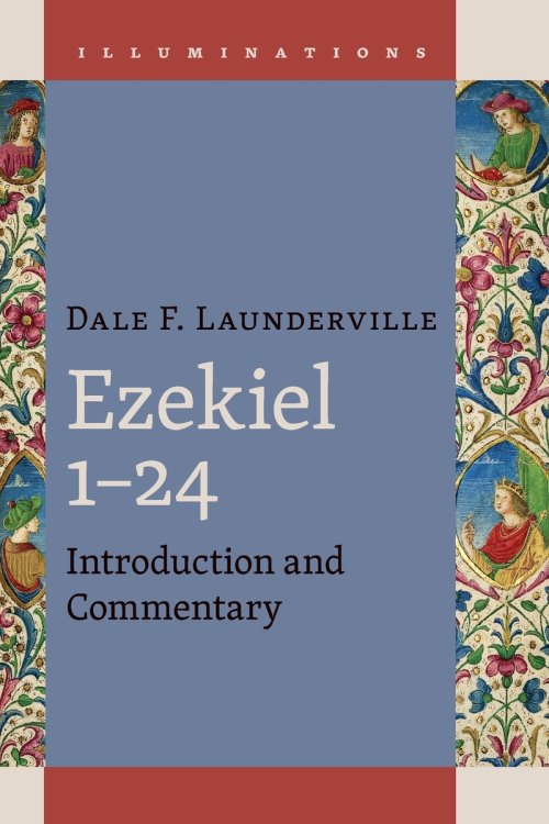 Ezekiel 1-24: Introduction and Commentary