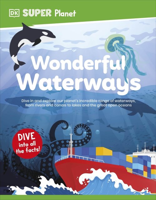 Dk Super Planet Wonderful Waterways