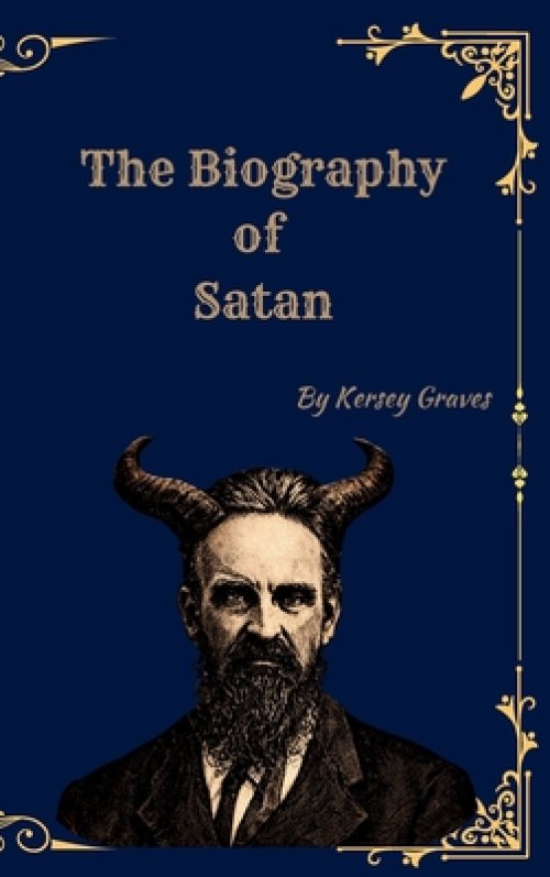 The Synagogue of Satan: A Historical Examination of the Devil and His Influence