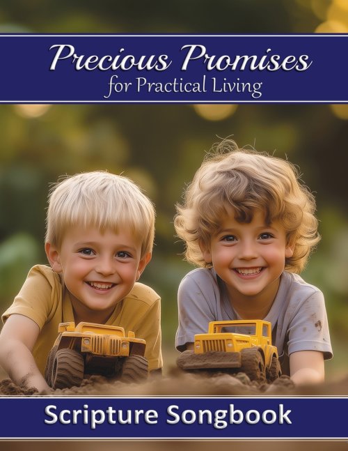 Precious Promises for Relationships Songbook: Guitar Chords and Lyrics for 50 Scripture Songs