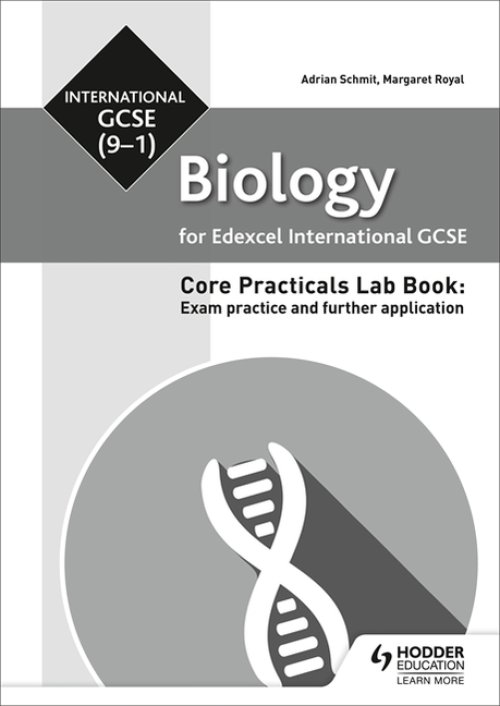Edexcel International Gcse (9-1) Biology Student Lab Book: Exam Practice And Further Application