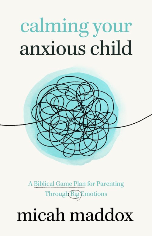 Calming Your Anxious Child