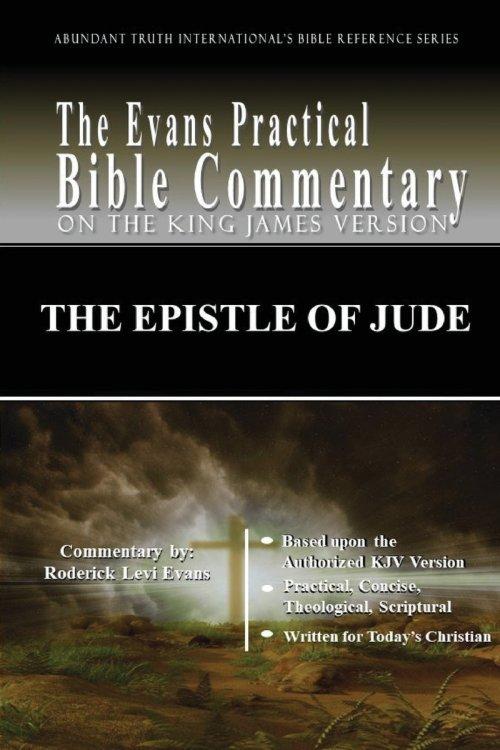 The Epistle of Jude: The Evans Practical Bible Commentary