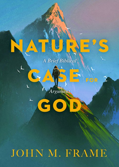 Nature's Case for God