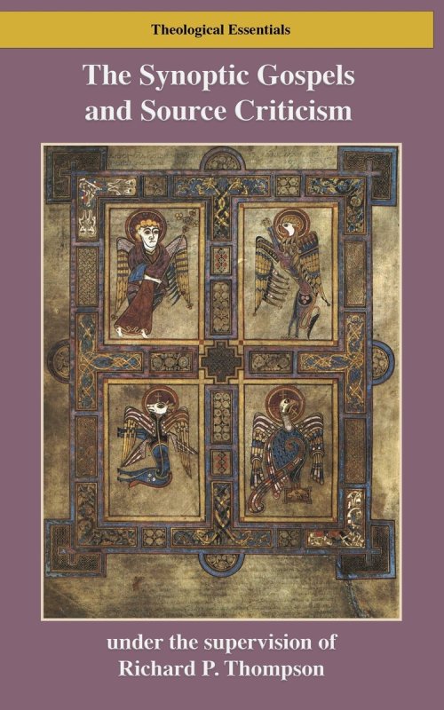 The Synoptic Gospels and Source Criticism