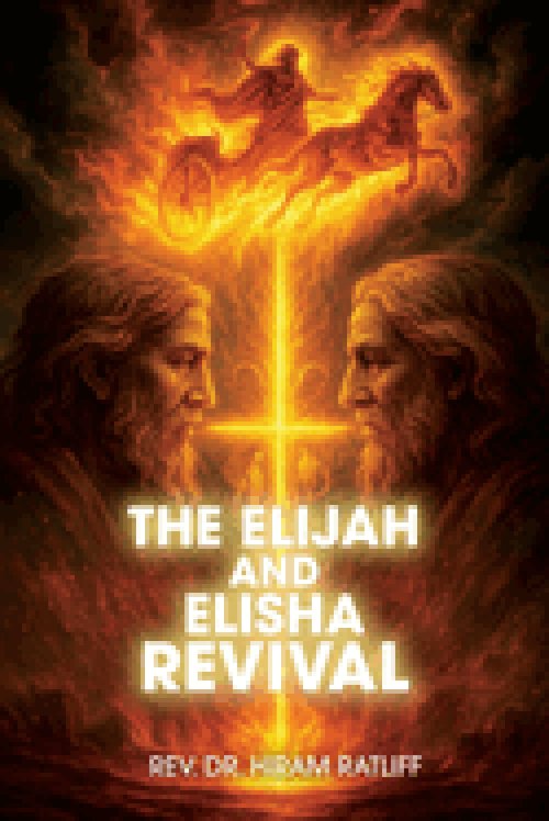The Elijah and Elisha Revival