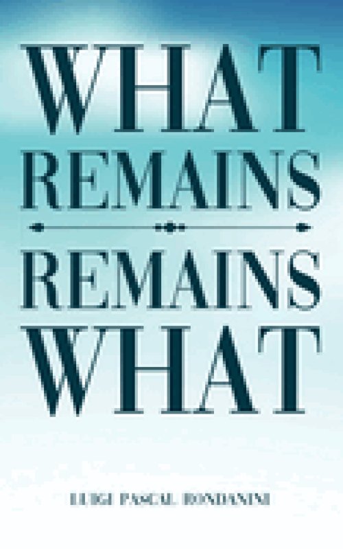 What Remains  /  Remains What