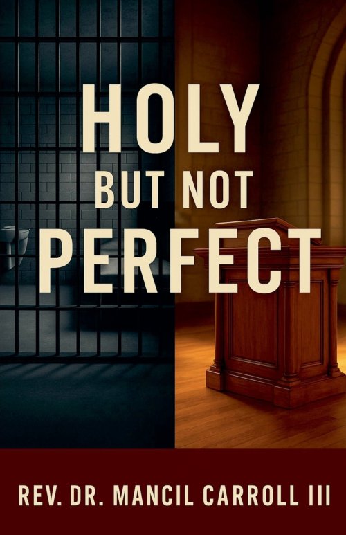 Holy, But Not Perfect