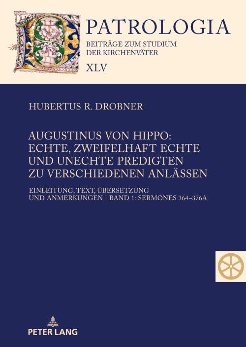 Augustinus Von Hippo: Echte, Zweifelhaft Echte Und Unechte Predigten Zu Verschiedenen Anlaessen