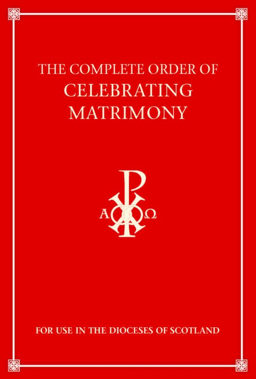 Complete Order of Celebrating Matrimony (Scotland)