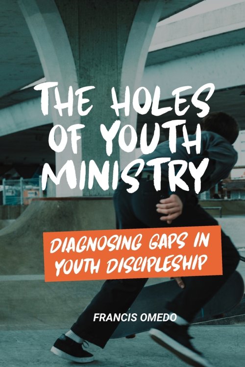 The Holes of Youth Ministry: Diagnosing Gaps in Youth Discipleship