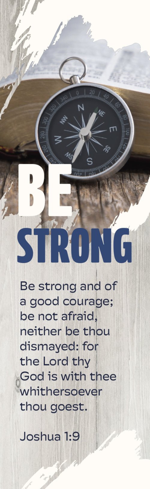 Inspirational Bookmark: Be Strong (Package of 25)